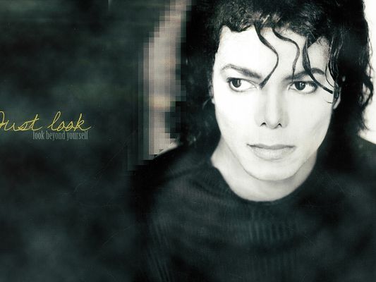 click to free download the wallpaper--Amazing Pic of Super Stars, Michael Jackson, Look Beyond Yourself, You Become New